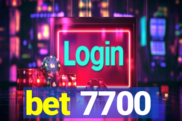 bet 7700